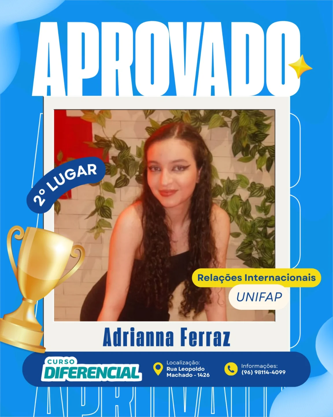 Aluno aprovado do Curso Diferencial
