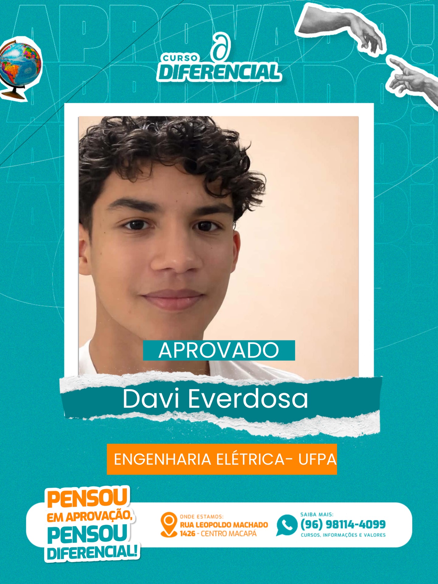 Aluno aprovado do Curso Diferencial